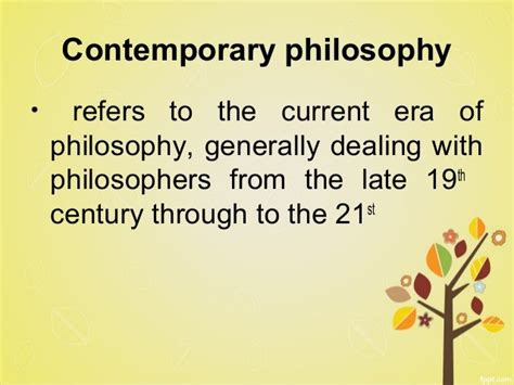 Contemporary Philosophy Philosophy In Current Era