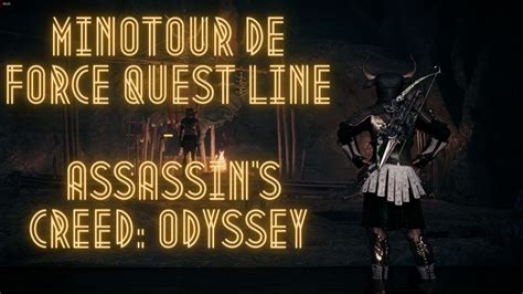 Minotour De Force Quest Line Assassin S Creed Odyssey Youtube