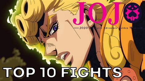 Top 10 Jojos Bizarre Adventure Fight Scenes Golden Wind Youtube