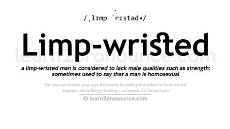 Pronunciation Of Limp Wristed Definition Of Limp Wristed Youtube