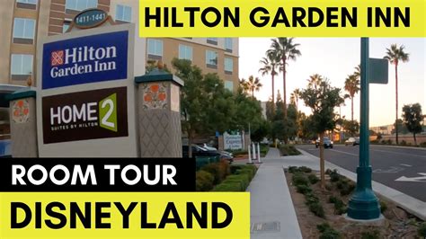 Hilton Garden Inn Anaheim Resort Disneyland Hotel Tour Disneyland Good Neighbor Hotel Youtube