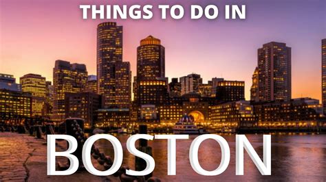 Issues to do in BOSTON - Journey Information 2021 - Travelticketguide