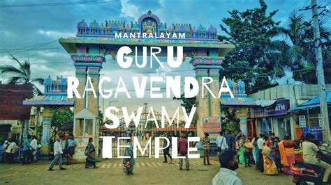 Mantralaya Raghavendra Swamy Temple Video Mantralayam Temple