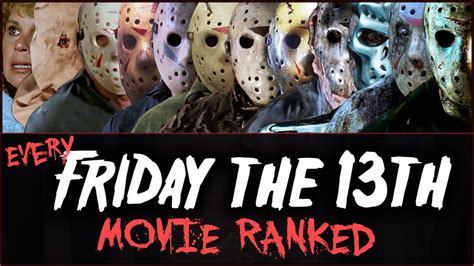 Every Friday The 13th Movie Ranked Youtube
