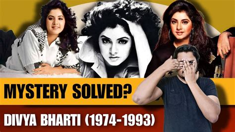 Divya Bharti The Tragic And Untimely Death Of Bollywood Diva Youtube