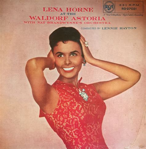 Lena Horne With Nat Brandwynnes Orchestra Lena Horne At The Waldorf