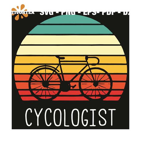 Cycologist Svg Trending Svg Cycologist Svg Bicycle Svg B Inspire