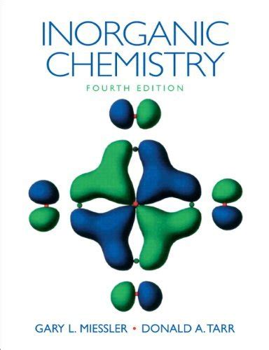 Inorganic Chemistry By Gary L Miessler Donald A Tarr