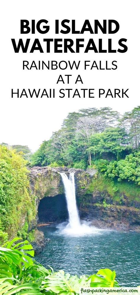 Rainbow Falls In Hawaii The Hilo Waterfalls At Wailuku River State