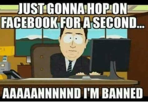 Getting a free card from facebook jail is solely a. USTGONNA HOPON FACEBOOKFOR ASECOND AAAAANNNNND I'M BANNED ...