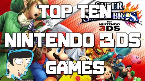 The Top 10 Nintendo 3ds Games Youtube