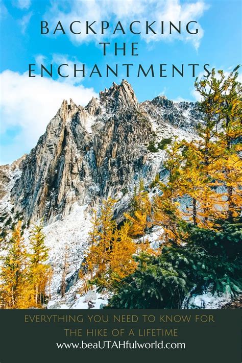 Are The Enchantments On Your Bucket List Here You Will Find Out How To