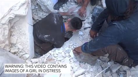 Video Shows Incredible Rescue Of Girl Buried Alive In Syrian Airstrike