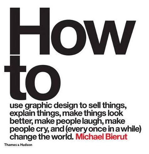 How To Use Graphic Design To Sell Things Explain Things Make Things