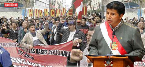 El Presidente Pedro Castillo Sigue Siendo El Violento Sindicalista Sectario