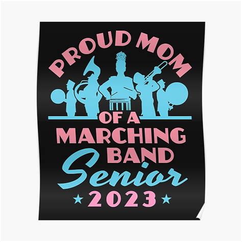 Proud Mom Of A Marching Band Senior 2023 Poster For Sale By Jaygo