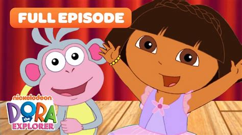 Dora Dances As A Ballerina 🩰 Full Episode Doras Ballet Adventure