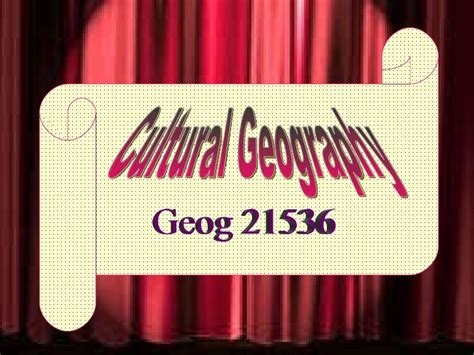 What Is Cultural Geography