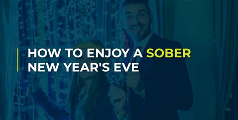 How To Enjoy A Sober New Years Eve Gateway Foundation