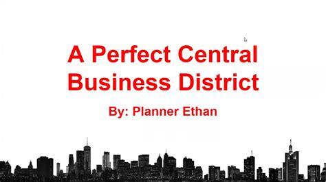 What A Perfect Central Business District Downtown Looks Like Urban