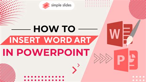 How To Insert Wordart In Powerpoint In 4 Easy Steps