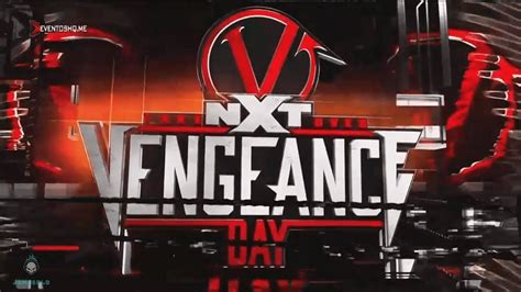 Nxt Vengeance Day 2023 Preview And Predictions