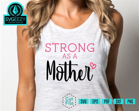 Strong As A Mother Svg Strong Mom Strong As A Mother Etsy