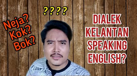 Terus gimana dong cara yang benar memberi semangat dalam bahasa inggris? Perkataan Loghat Kelantan dari Bahasa Inggeris - YouTube