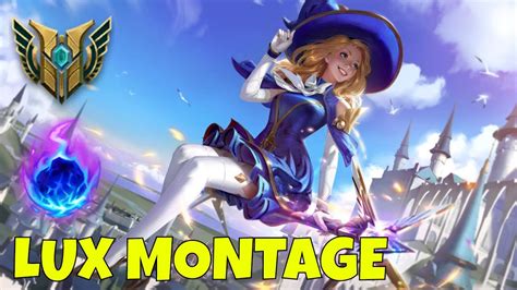 Lux Montage 18 Best Lux Combos Outplays And Gameplay Highlights L