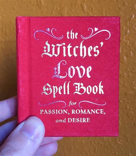 The Witches Love Spell Book For Passion Romance And Microcosm