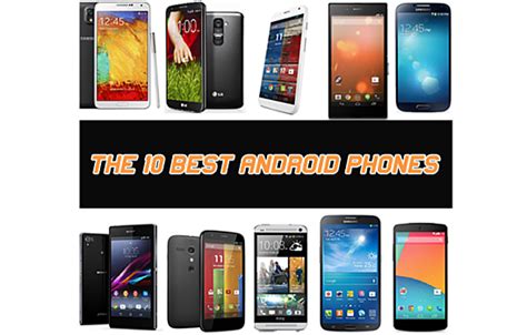 The 10 Best Android Phones Out Now