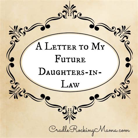 A Letter To My Future Daughters In Law