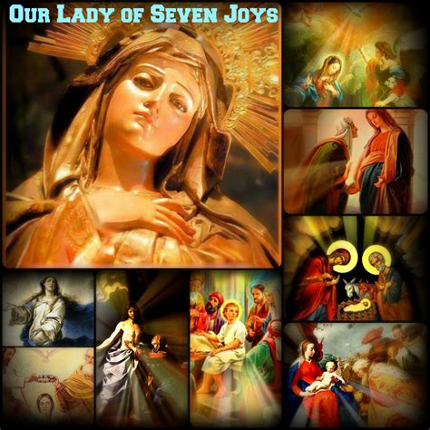 May 7th The Seven Joys Of Our Lady