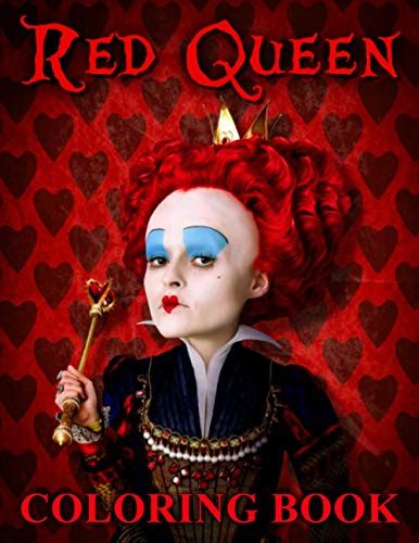 Red Queen Coloring Book Red Queen Enchanting Adult Coloring Books For Men And Women Unique