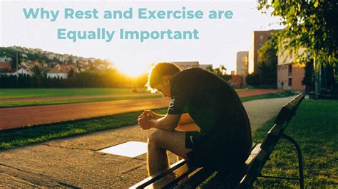 Why Rest And Exercise Are Equally Important