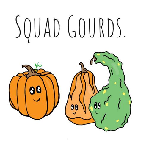 Squad Gourds Pun Card Greeting Card Squad Goals Fall Etsy Halloween