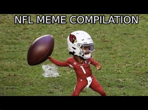 NFL Meme Compilation 2 YouTube