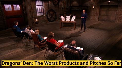 Worst Dragons Den Pitches And Products So Far