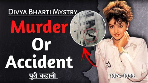Divya Bharti Death Mystery 19 साल में मौत Unsolved Death Youtube