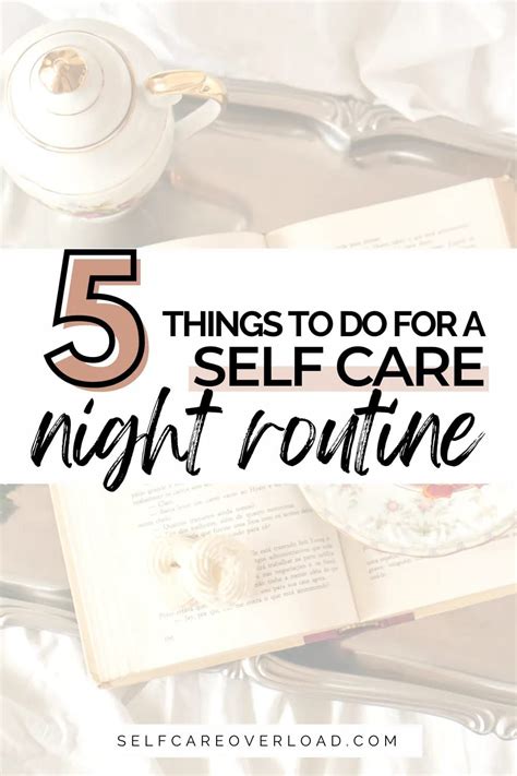5 Things To Do For A Self Care Night Routine Self Care Overload