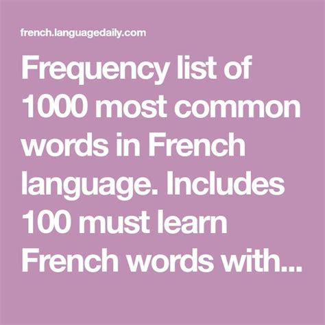 Frequency list of 1000 most common words in French language. Includes ...