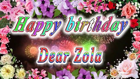 Happy Birthday Dear Zola Youtube