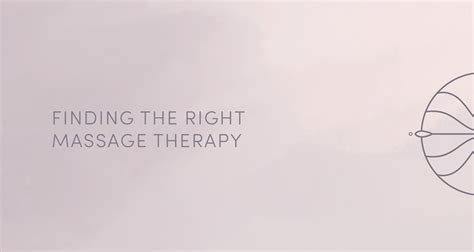 Finding The Right Massage Therapy Insideout Wellness