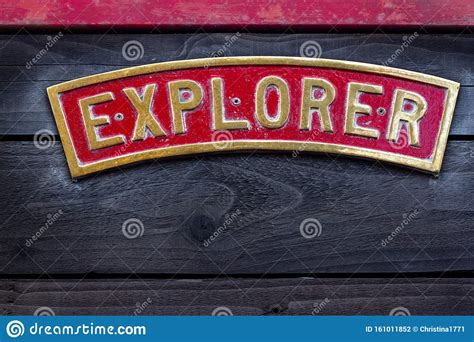 Sign Reading Explorer In Metal Stock Photo Image Of Boards Exploring