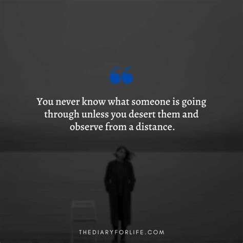 30 You Never Know What Someone Is Going Through Quotes