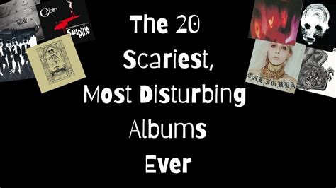 The 20 Scariest Most Disturbing Albums Ever Youtube