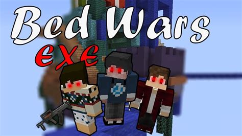 Bed Wars Exe Ft Joharz Bang Myeeep Youtube