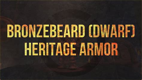 World Of Warcraft Retail Bronzebeard Dwarf Heritage Armor YouTube