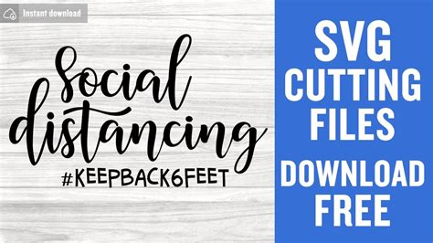 Social Distancing Stay Back 6 Feet Svg Free Cutting Files