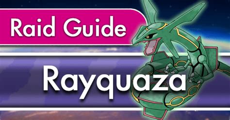 Rayquaza Raid Counter Guide Pokemon Go Wiki Gamepress